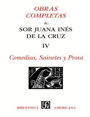 [Obras completas 04] • Comedias, Sainetes Y Prosa